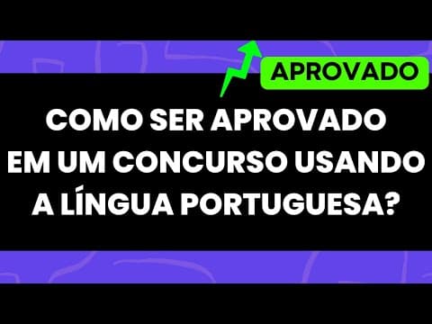 Thumbnail da aula: AS QUESTÕES DE LÍNGUA PORTUGUESA IRÃO TE APROVAR NO CONCURSO PÚBLICO! (Gramática para Concursos)
