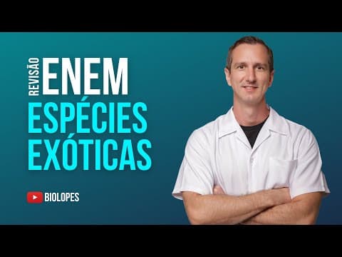 Thumbnail da aula: ENEM 2022 - A extinção de espécies é uma ameaça real que afeta diversas regiões do país - BIOLOPES