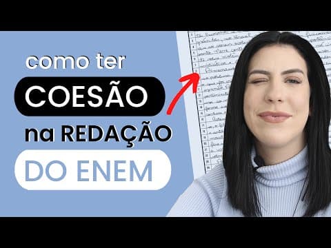 Thumbnail da aula: Como deixar sua redação ENEM coesa?