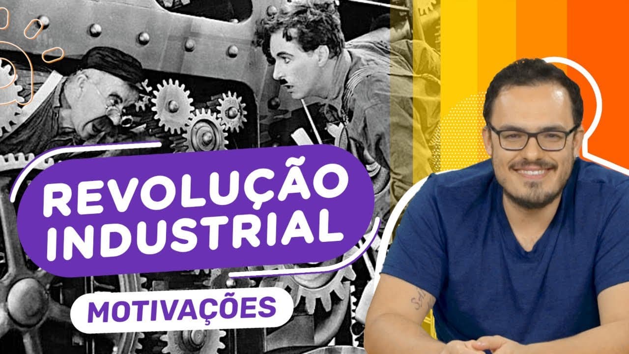 Thumbnail: Revolução Industrial | Motivações, Características e Contexto na Inglaterra (1 de 3)
