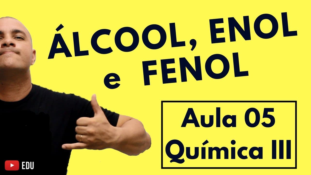 Thumbnail: INTRODUÇÃO às FUNÇÕES Orgânicas OXIGENADAS: Álcool, Enol e Fenol | Aula 05 (Química III)