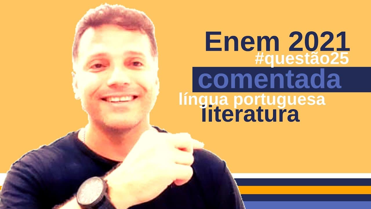 Thumbnail: Questão de linguagens comentada para o #Enem 2021