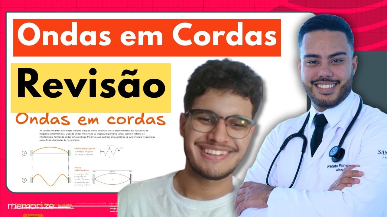 Thumbnail: Ondas Estacionárias em Cordas – Revisão Rápida para o ENEM/Vestibular | Física Memorize
