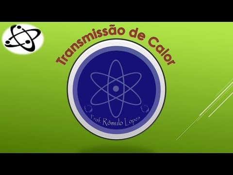 Thumbnail da aula: Física 2ª série (EM) - Transmissão de calor