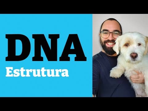 Thumbnail da aula: DNA: Estrutura - Aula 09 - Módulo 1: Bioquímica - Prof. Guilherme