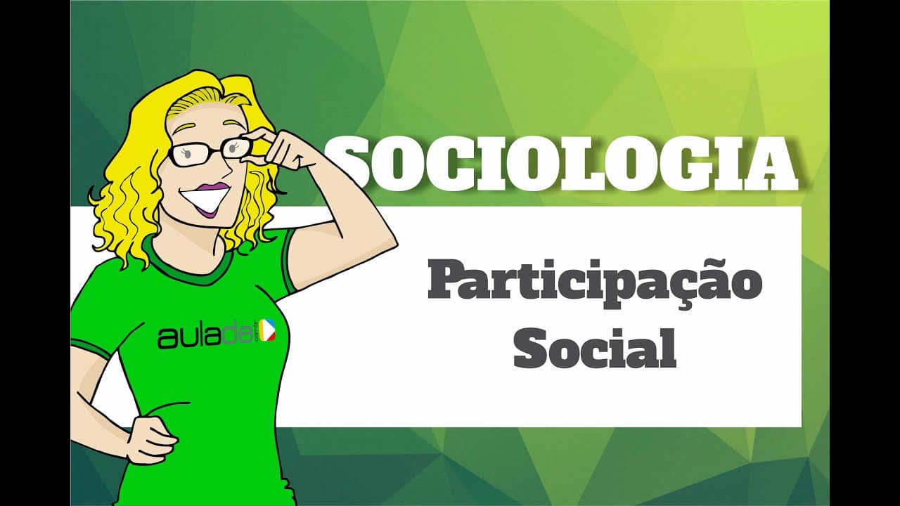 Thumbnail: Sociologia - Participação Social