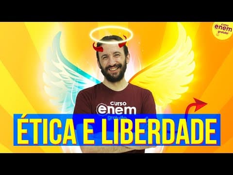 Thumbnail da aula: ÉTICA E LIBERDADE | Resumo de Filosofia para o Enem