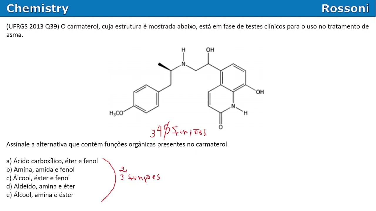 Thumbnail: UFRGS 2013 Química - Questão 39 - funções orgânicas e o tratamento para asma