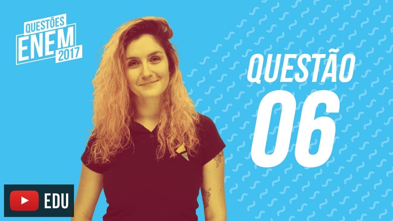 Thumbnail: Enem 2017 - Linguagens | Questão 06 (Caderno Amarelo)