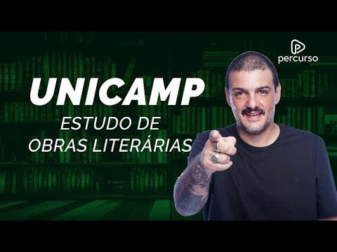 Thumbnail da aula: Revisão COMPLETA Estudo de Obras UNICAMP - Prof. Flávio