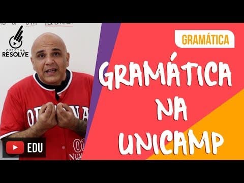 Thumbnail da aula: Gramática no vestibular: Exercício da UNICAMP.
