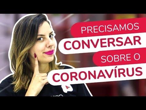 Thumbnail da aula: PRECISAMOS CONVERSAR SOBRE O CORONAVÍRUS | ProEnem