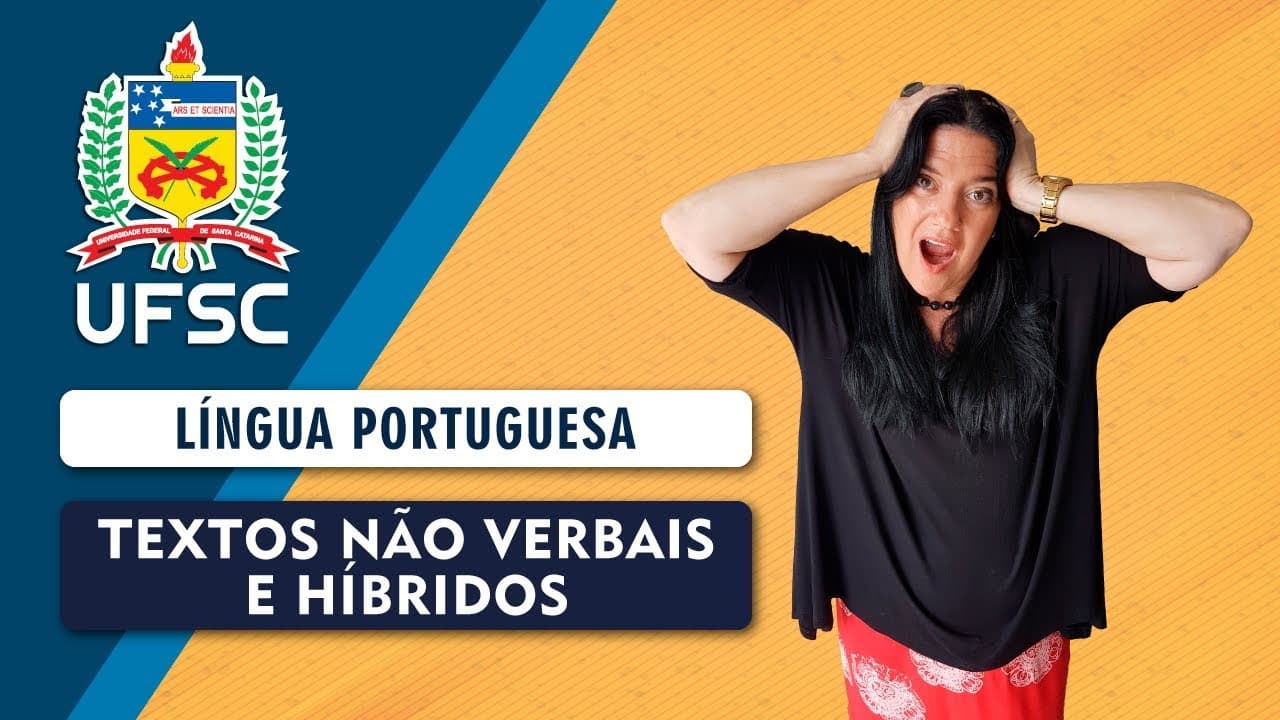 Thumbnail: Concurso UFSC: Textos não verbais e híbridos | Língua Portuguesa