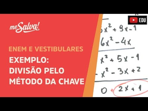 Thumbnail da aula: Me Salva! PLN05 - Polinômios - Exemplo: divisão pelo método da chave