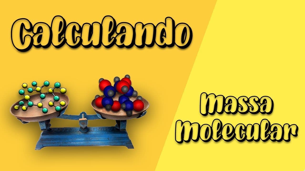 Thumbnail: Calculando a massa molecular e massa molar. Exercícios resolvidos