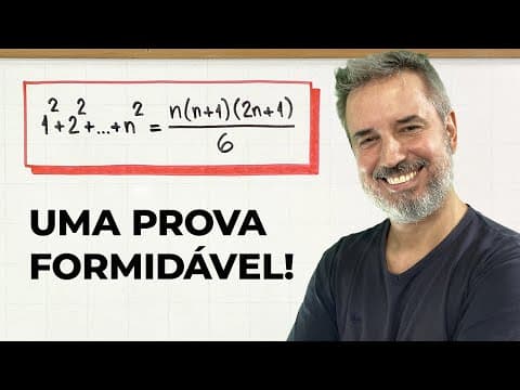 Thumbnail da aula: Uma prova FORMIDÁVEL para 1²+2²+3²+...+n² = n(n+1)(2n+1)/6 [Horizontal]