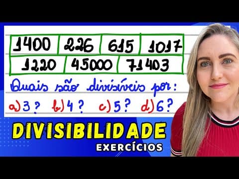 Thumbnail da aula: EXERCÍCIOS DE CRITÉRIOS DE DIVISIBILIDADE! APRENDA COMO FAZER AGORA!!!.EXPLICAÇÃO PASSO A PASSO 📚🚀