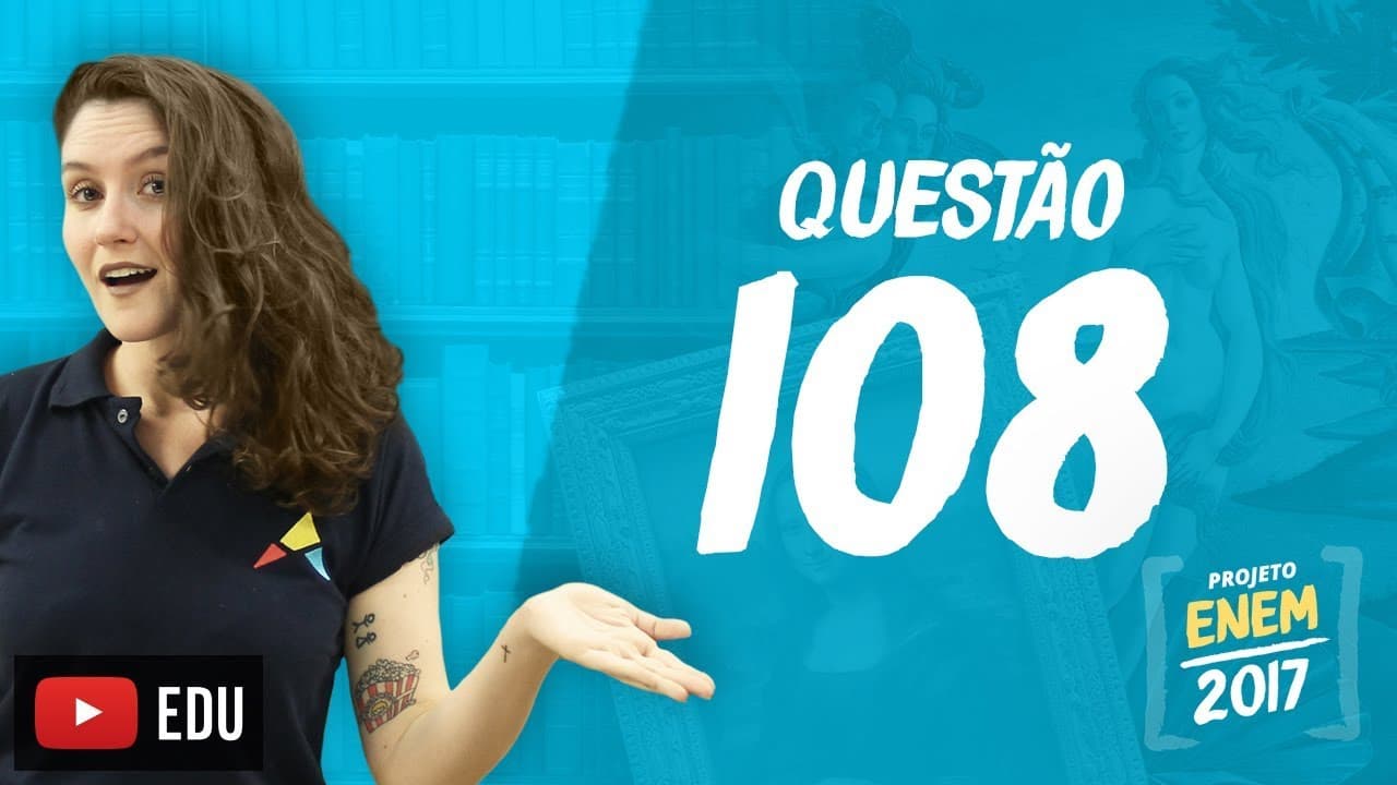 Thumbnail: Enem 2016 - Linguagens | Questão 108 (Caderno Rosa)