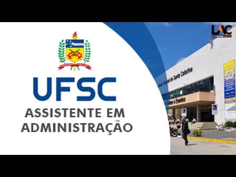 Thumbnail da aula: Curso online - UFSC 2016 - Assistente em Administração