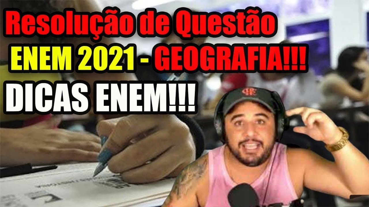 Thumbnail: RESOLUÇÃO QUESTÃO ENEM 2021 - GEOGRAFIA!!!