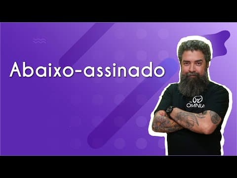 Thumbnail da aula: Abaixo-assinado | gêneros textuais - Brasil Escola