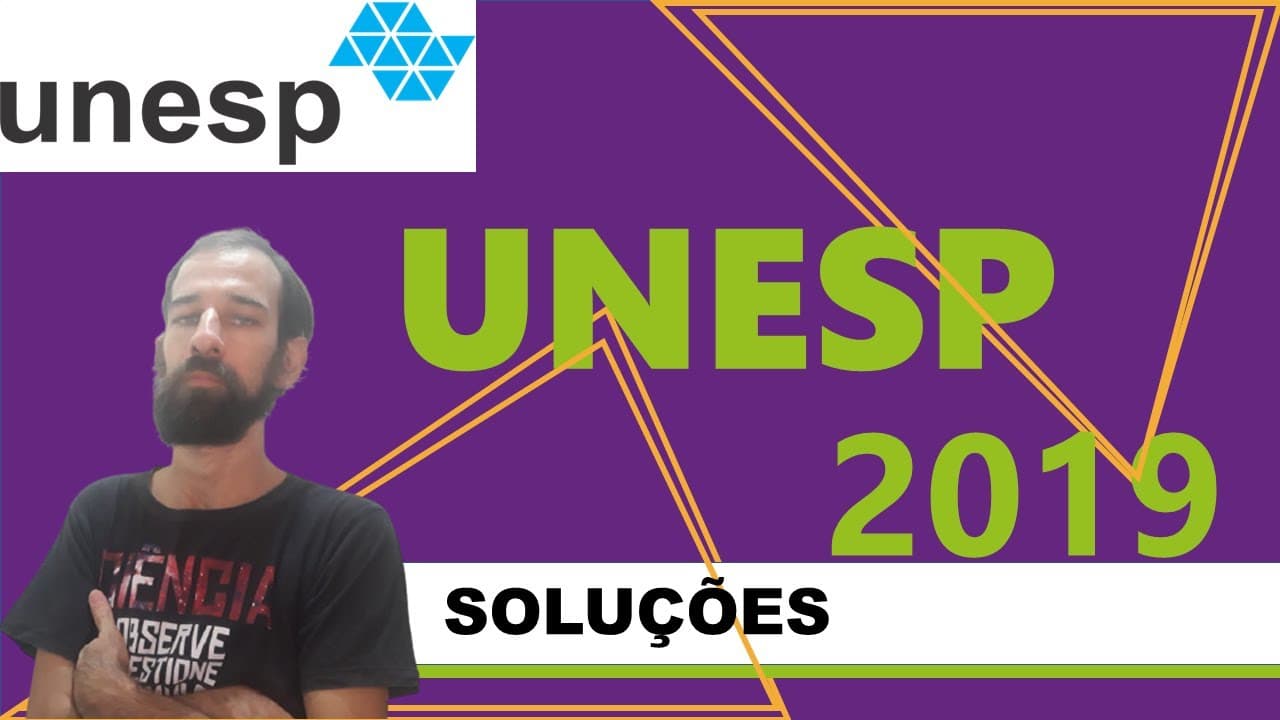Thumbnail: Questão comentada UNESP/2019 (Soluções)