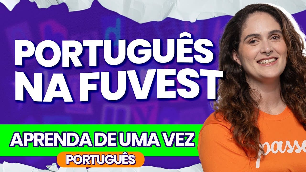 Thumbnail: PORTUGUÊS NA FUVEST - AULA DE PORTUGÊS | PasseiMed!