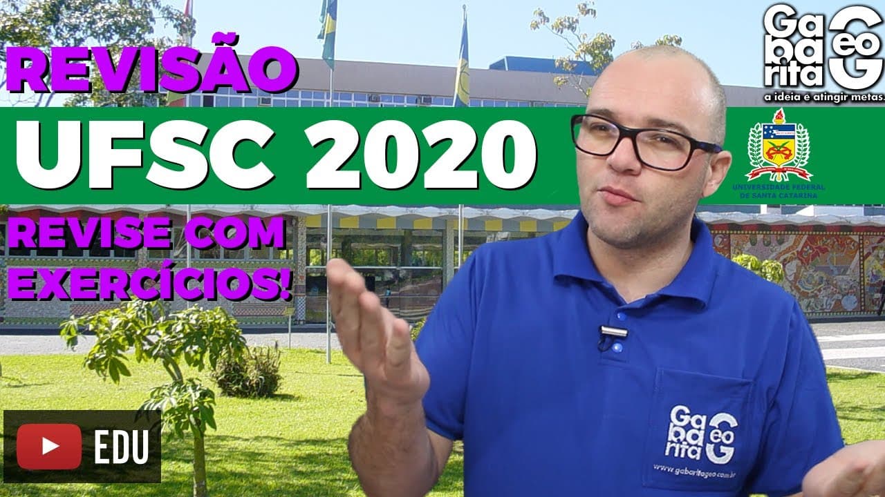 Thumbnail: REVISÃO UFSC 2020 - Geografia | Revise com Exercícios