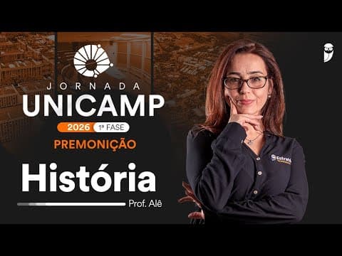 Thumbnail da aula: Hora da Verdade UNICAMP 2026 1ª FASE - História com profa. Ale Lopes