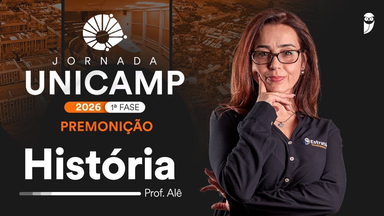 Thumbnail: Hora da Verdade UNICAMP 2026 1ª FASE - História com profa. Ale Lopes