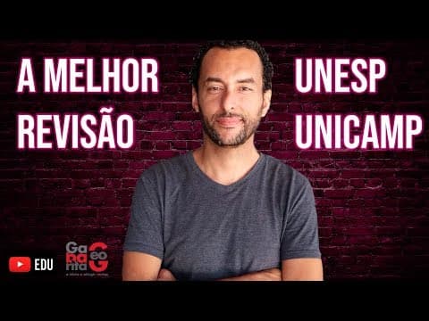 Thumbnail da aula: AO VIVO | REVISÃO UNICAMP E UNESP 2020 - GEOGRAFIA
