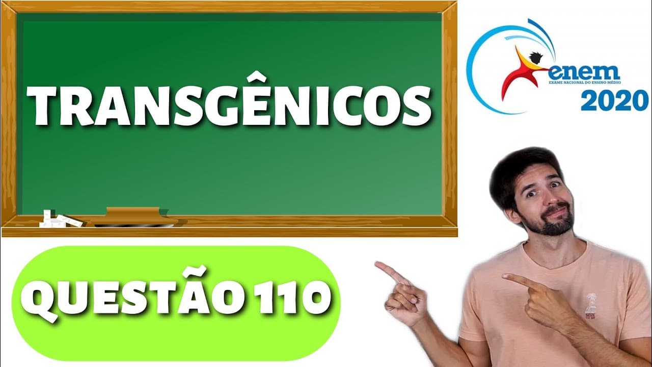 Thumbnail: QUESTÃO ENEM 2020: Instituições acadêmicas e de pesquisa no mundo estão inserindo genes em genomas