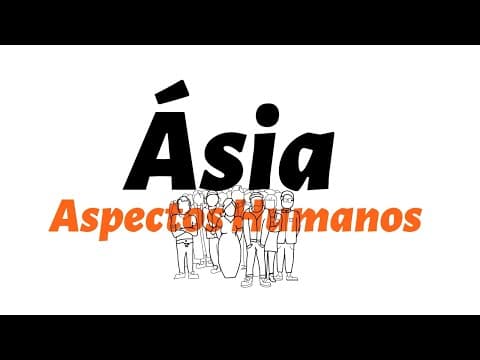 Thumbnail da aula: Ásia Aspectos Humanos