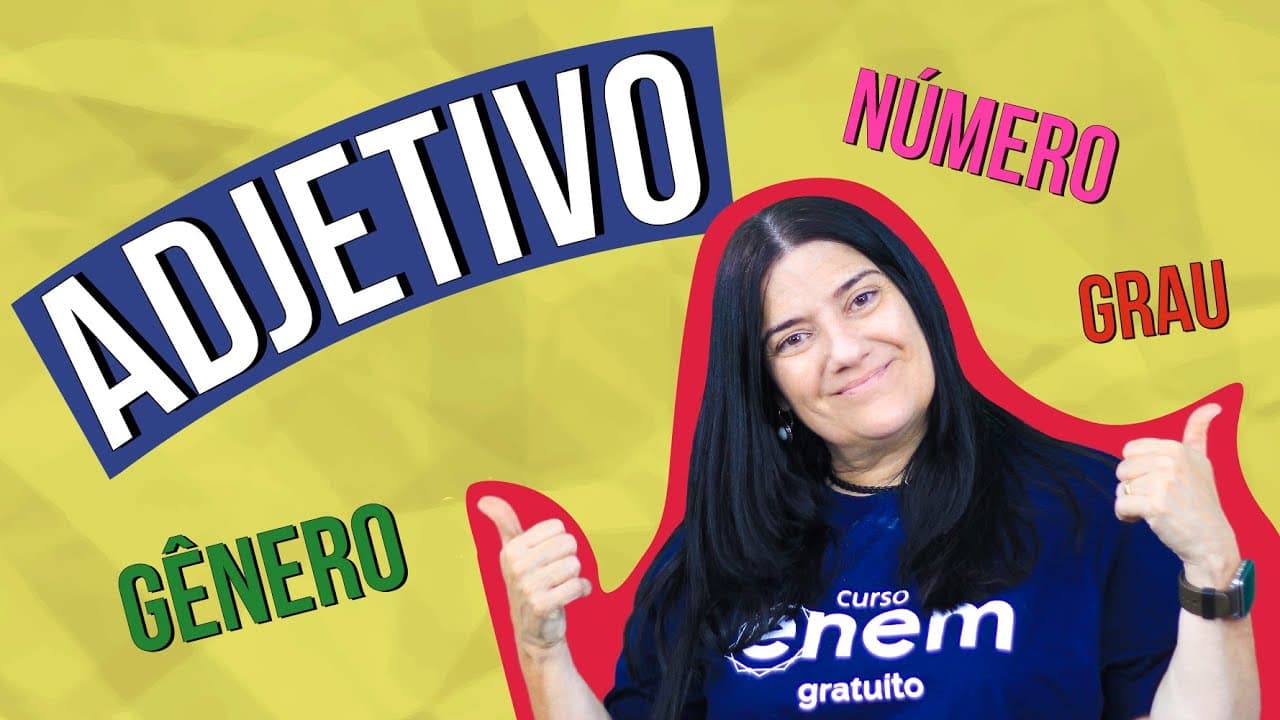Thumbnail: ADJETIVOS: flexão de gênero, número e grau | Resumo de Português para o Enem