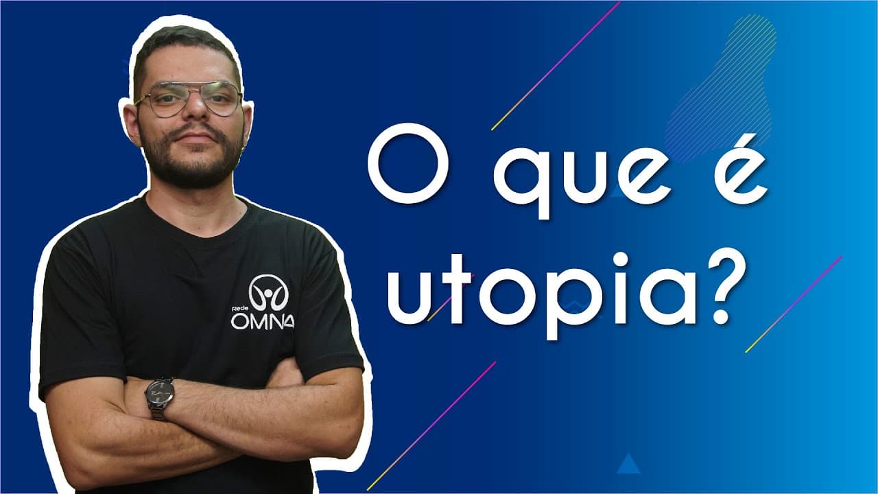 Thumbnail: O que é utopia? - Brasil Escola