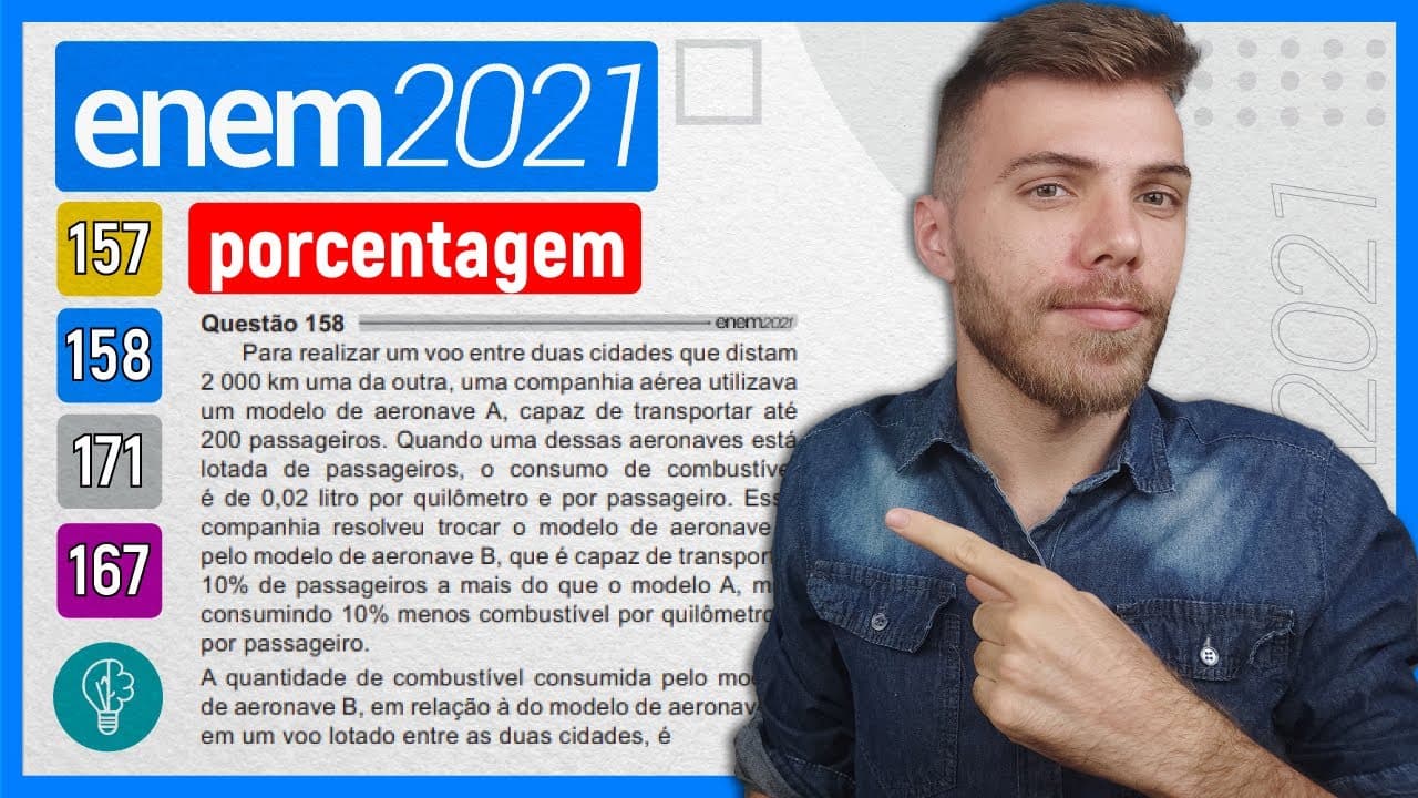Thumbnail: 🛑158 Enem 2021 - PORCENTAGEM - Para realizar um voo entre duas cidades que distam 2 000 km uma da