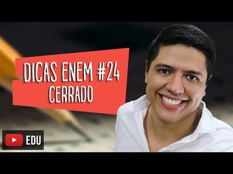 Thumbnail da aula: CERRADO - DICA ENEM BIOLOGIA #24 - Prof. Kennedy Ramos