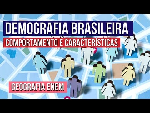 Thumbnail da aula: DEMOGRAFIA BRASILEIRA: comportamento e características | Geografia para o Enem | Eduardo