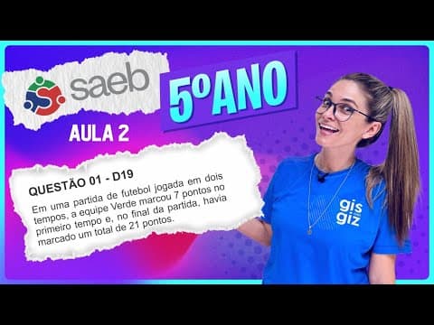 Thumbnail da aula: SAEB 5º ANO MATEMÁTICA - SIMULADO PREPARATÓRIO #2
