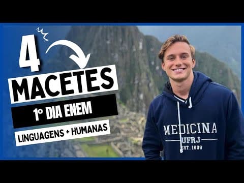 Thumbnail da aula: MELHORES MACETES para o 1º DIA do ENEM! (Linguagens e Humanas)