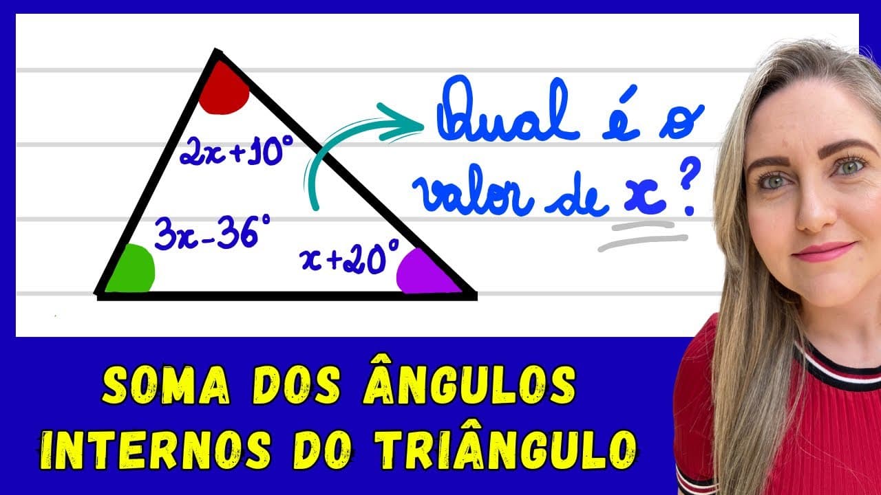Thumbnail: SOMA DOS ÂNGULOS INTERNOS DE UM TRIÂNGULO! EXPLICAÇÃO PASSO A PASSO! VEM APRENDER MATEMÁTICA!