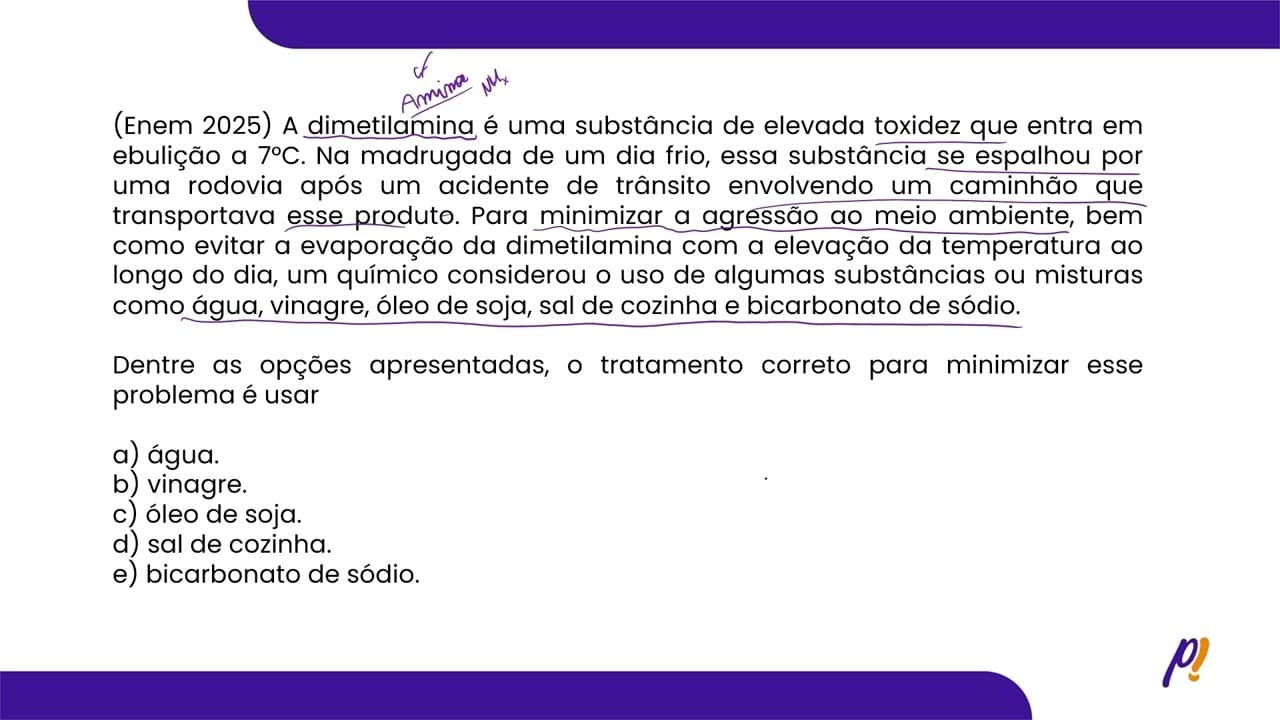 Thumbnail: ENEM 2025 - A dimetilamina é uma substância de elevada toxidez que entra em ebulição... | PasseiMed!
