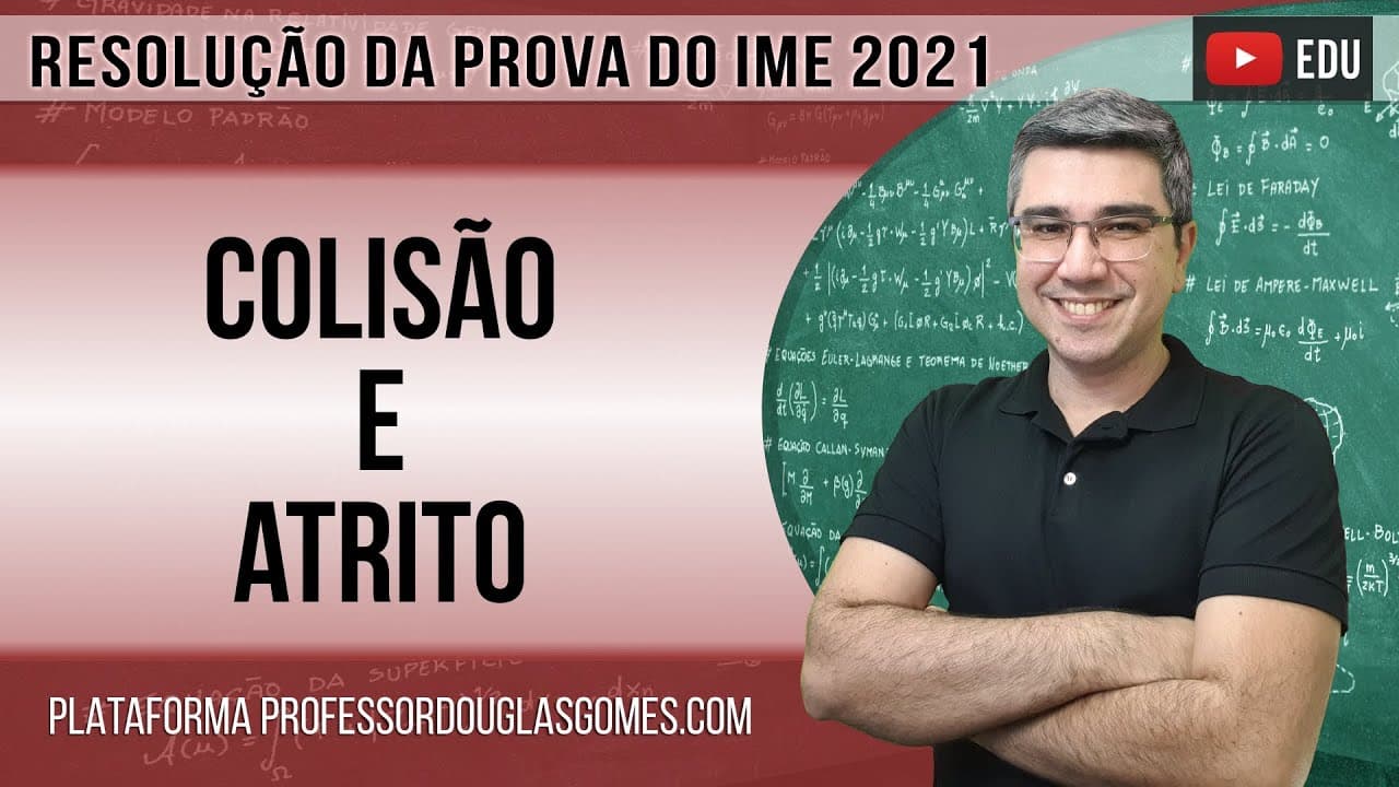 Thumbnail: IME 2021 - Questão 22- Dinâmica colisão | resolução | correção | comentário