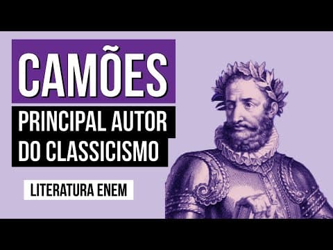 Thumbnail da aula: CAMÕES: principal autor do Classicismo | Literatura para o Enem | Camila Zuchetto Brambilla