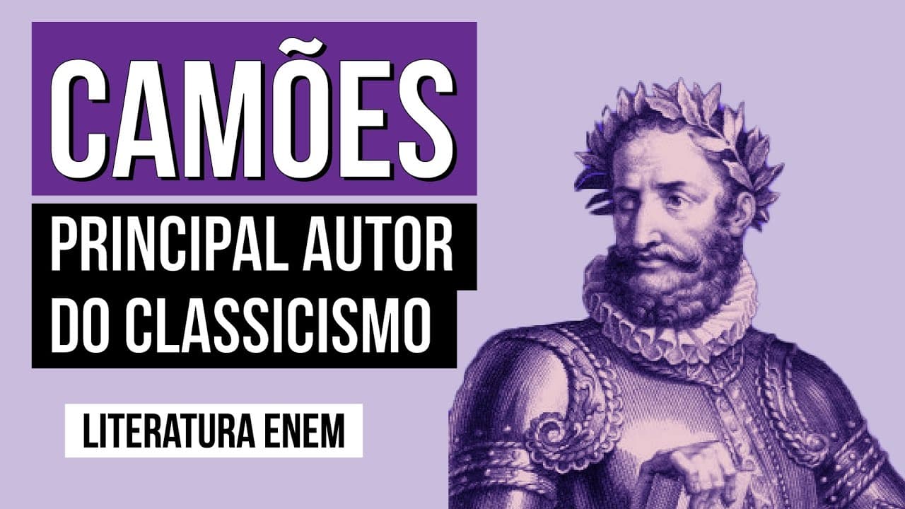 Thumbnail: CAMÕES: principal autor do Classicismo | Literatura para o Enem | Camila Zuchetto Brambilla