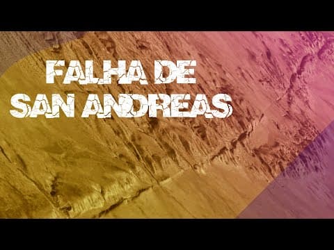 Thumbnail da aula: Falha de San Andreas - Brasil Escola