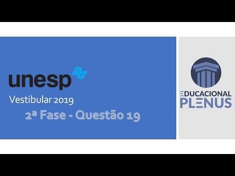 Thumbnail da aula: UNESP 2019 - 2ª Fase - Q.19 (Física)