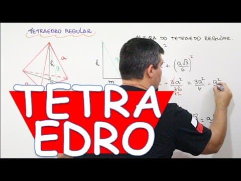 Thumbnail da aula: TETRAEDRO REGULAR (AULA 10/16)