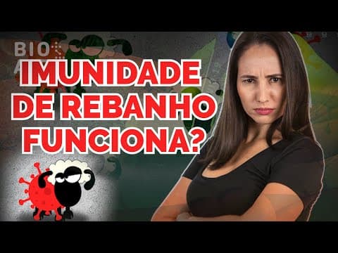 Thumbnail da aula: Imunidade de rebanho funciona?