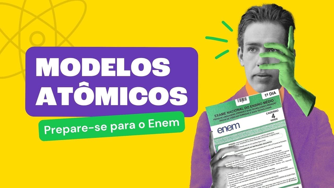 Thumbnail: Modelos Atômicos no Enem | Como estudar?